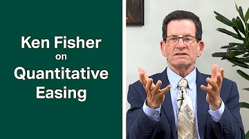 Ken Fisher Discusses Why Most Investors Misunderstand Quantitative Easing